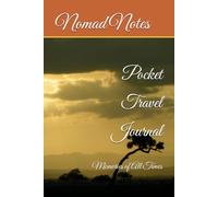 Pocket Travel Journal: Memories of All Times