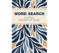 Pocket Word Search: A Little Pocket of Calm - 4x6 Compact Travel Size Puzzle Book (Pretty Pocket Word Search)