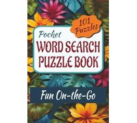 Pocket Word Search Puzzle Book: Travel Size 4x6 • 101 Word Find Puzzles for Relaxation and Fun On-the-Go