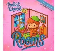 Pocket World ART Rooms COLORING BOOK: Discover Tiny Worlds of Creativity: A Charming Coloring Book for Teens & Adults with 40 Unique Gamer, Music, and ... Stress Relief. (Pocket World Coloring Books)