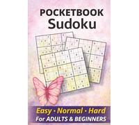 Pocketbook Sudoku: Easy, Normal, Hard | For Adults and Beginners | 4x6 inches | Solutions Included (Pocket Sudoku Adventures 4 x 6 Inch Travel-Size Sudoku Puzzle Book Series)