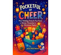 Pocketful of Cheer - Mini Holiday Trivia & Fun Facts for Winter, December & Christmas Nights (The Winter Pocket Series)