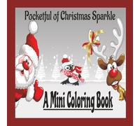 Pocketful of Christmas Sparkle a Mini Coloring Book