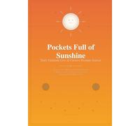 Pockets Full of Sunshine: Daily Gratitude Lists & Creative Prompts Journal: Transform Your Mindset with Weekly Reflections & Happiness Goals - Build a ... Gratitude Practice in Just 5 Minutes a Day