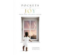 Pockets of Joy: Where Grief and Grace Collide