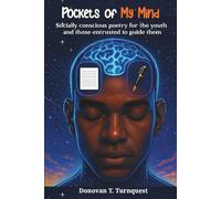 Pockets of My Mind: Socially conscious poetry for the youth and those entrusted to guide them