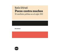 Pocos contra muchos: El conflicto político en el siglo XXI: 2062 (DISCUSIONES)