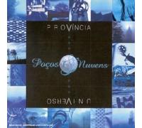 Pocos E Nuvens - Provincia - Universo