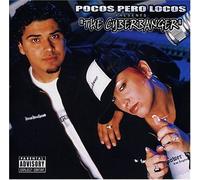 Pocos Pero Locos - Cyberbanger