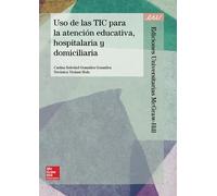 POD - Uso de las TIC para atencion educativa hospitalaria y domiciliaria (SIN COLECCION)