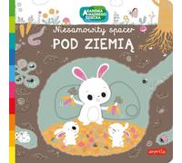 Pod ziemią Akademia mądrego dziecka Niesamowity spacer