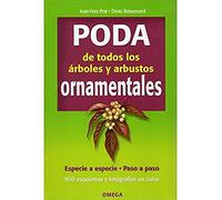 PODA DE ARBOLES Y ARBUSTOS ORNAMENTALES (GUÍAS DEL NATURALISTA-JARDINERÍA-PAISAJISMO)
