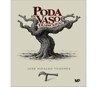 Poda en vaso tradicional (Enología, Viticultura)