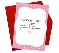 Podagree Tarjeta de felicitación de cumpleaños para mi persona favorita, romántica, bonita, minimalista, para esposa, marido, novia, novio, dulce mensaje, tarjeta plegada con sobre (5.3 x 8 pulgadas)