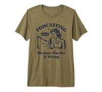 Podcasting Porque el Asesinato es un Crimen Verdadero Camiseta Premium
