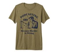 Podcasting Porque el Asesinato es un Crimen Verdadero Camiseta Premium