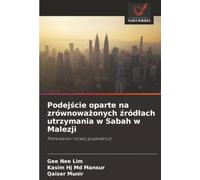 Podejście oparte na zrównoważonych źródłach utrzymania w Sabah w Malezji: Planowanie i rozwój gospodarczy