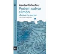 Podem Salvar El Món Abans De Sopar