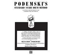 Podemski's standard snare drum method (cirone) percussion book: Including Double Drums and Introduction to Timpani