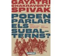 Poden Parlar Els Subalterns?