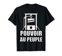 Poder a la gente Revolución Guillotina Pouvoir au Peuple Camiseta
