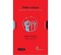 PODER ANIMAL: Capacidades y derechos de los animales (Dilemata)