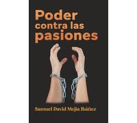 Poder contra las pasiones