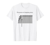 Poder de alejarse, Cita Motivacional Camiseta