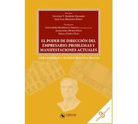 Poder de dirección del empresario: problemas y manifestaciones actuales. Libro homenaje a Alfredo Montoya Melgar