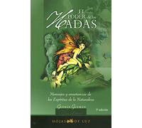 El Poder De Las Hadas: Mensajes Y Enseñanzas De Los Espiritus De La Na