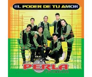 Poder De Tu Amor by Perla Colombiana (2000-04-11)