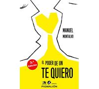 Poder de un te quiero,El