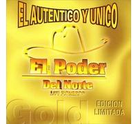 Poder Del Norte - Autentico Y Unico