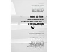 Poder Do Óbvio Para Blindagem Do Consumidor Consciente E Outras Justiç