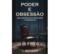Poder E Obsessão (ebook)