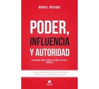 Poder, influencia y autoridad