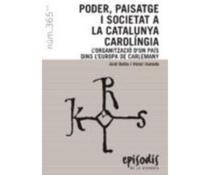 Poder Paisatge I Societat A La Catalunya Carolíngia. L Organitza Ció D