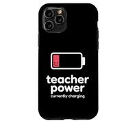 Poder Profesor Batería Baja Divertido Educador Cansado Carcasa para iPhone 11 Pro