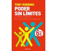 Poder sin límites: La nueva ciencia del desarrollo personal (CAMPAÑAS)