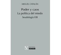 Poder y caos. La política del miedo: Seudología VIII: 1 (Verbum Menor)
