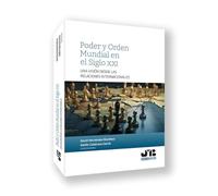Poder Y Orden Mundial En El Siglo Xxi. Una Visión Desde Las Relaciones