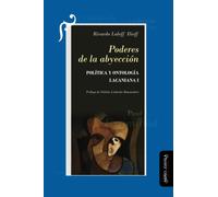Poderes de la abyección: Política y ontología lacaniana I: 12 (Filosofía y Teoría Políticas)