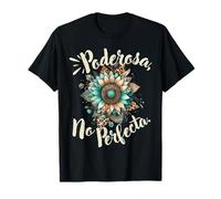 Poderosa No Perfecta Girasol Boho Camiseta