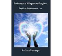 Poderosas E Milagrosas Orações. (ebook)
