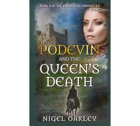 Podevin and the Queen's Death: Book 2 of the Premyslid Chronicles