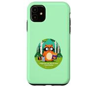 Podría Estar perdido Pero al Menos Tengo bocadillos Lindo Mapache Carcasa para iPhone 11