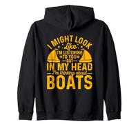 Podría parecer que estoy escuchando pero barcos Sudadera con Capucha