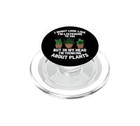 Podría parecer Que te escucho Pero en mi Cabeza Plantas PopSockets PopGrip para MagSafe