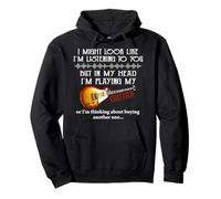 Podría parecer Que te Estoy Escuchando Guitarra Musical Divertida Sudadera con Capucha