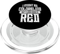 Podría ser daltónico, Pero sé Que me Veo Bien en Rojo PopSockets PopGrip para MagSafe